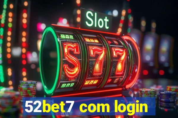 52bet7 com login