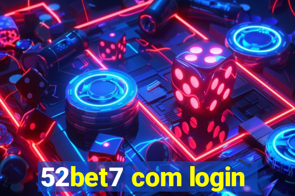 52bet7 com login