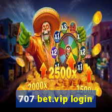 707 bet.vip login