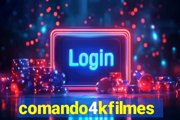 comando4kfilmes.com