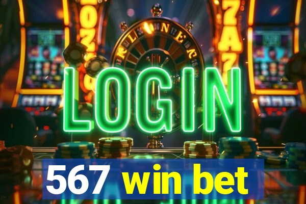 567 win bet