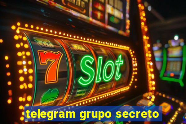 telegram grupo secreto