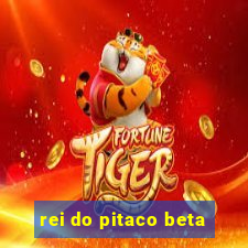 rei do pitaco beta