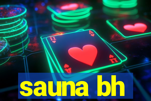 sauna bh