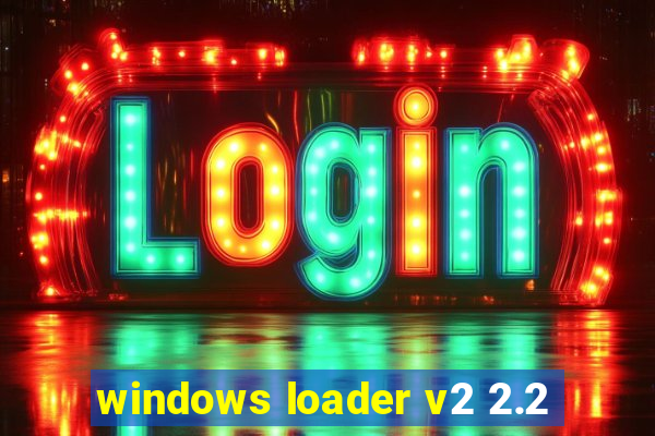 windows loader v2 2.2