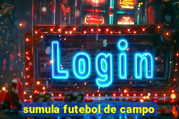 sumula futebol de campo