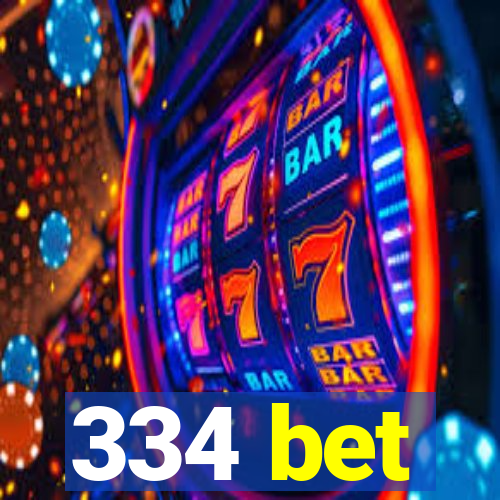 334 bet