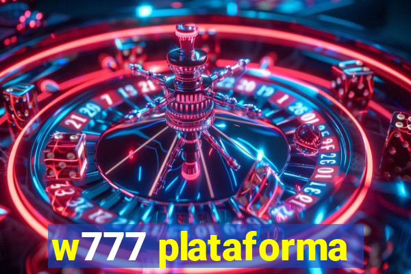 w777 plataforma