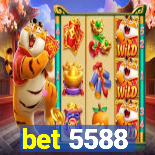 bet 5588