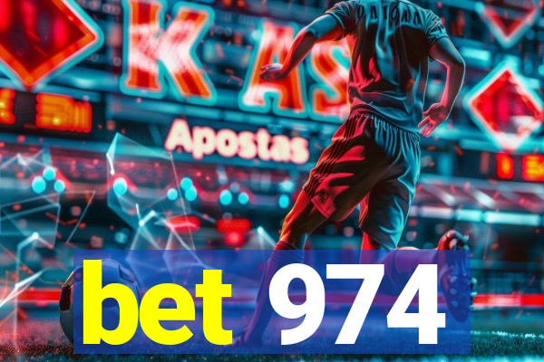 bet 974