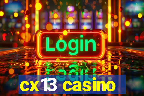 cx13 casino