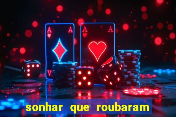 sonhar que roubaram minha moto jogo do bicho