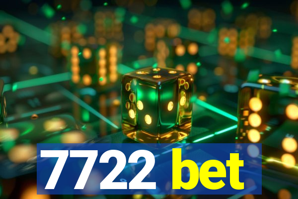 7722 bet