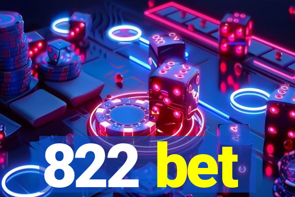 822 bet