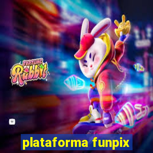 plataforma funpix