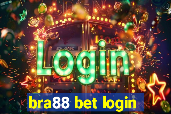 bra88 bet login