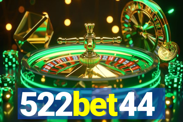 522bet44