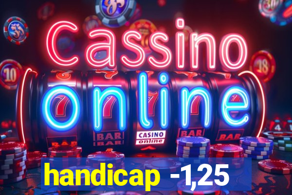 handicap -1,25