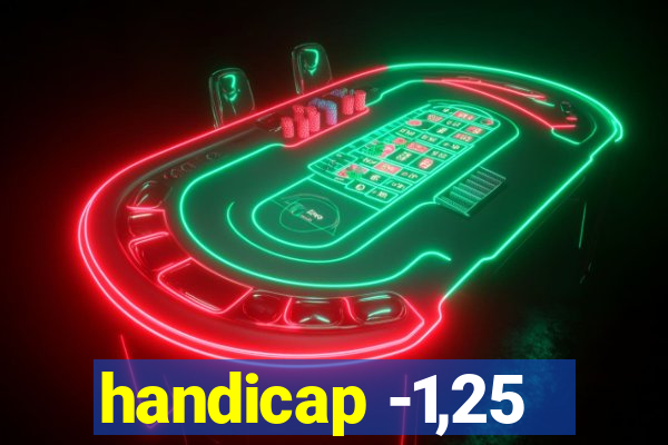 handicap -1,25