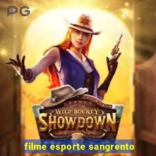 filme esporte sangrento