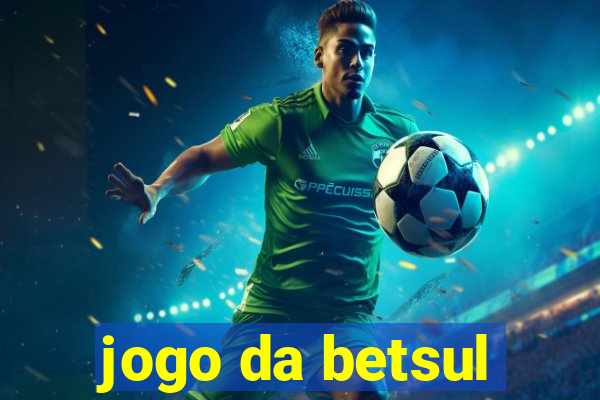 jogo da betsul