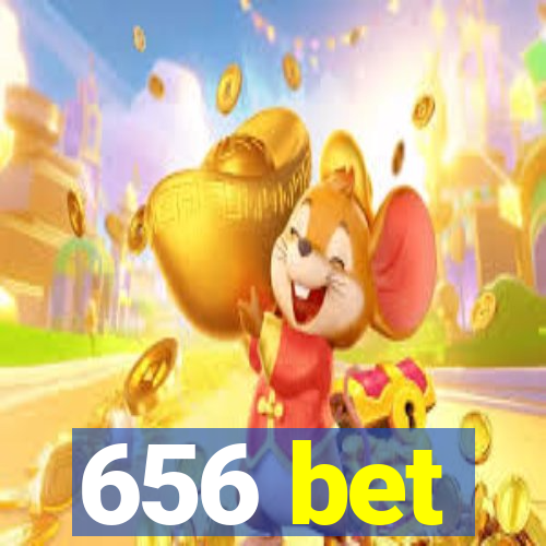 656 bet