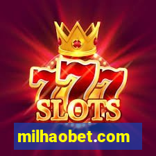 milhaobet.com