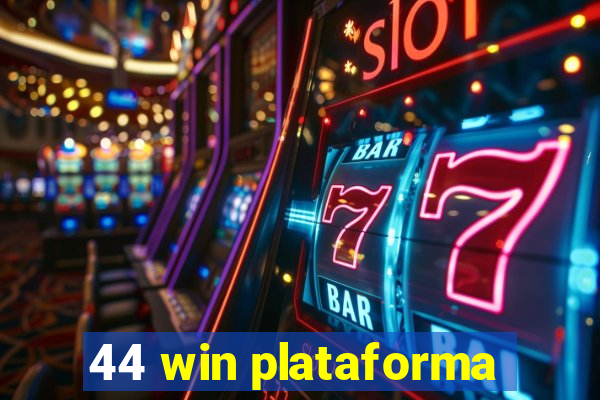 44 win plataforma