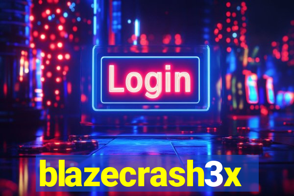 blazecrash3x