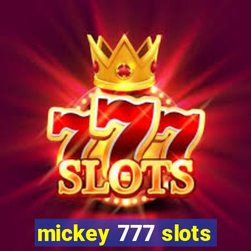 mickey 777 slots