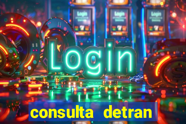 consulta detran bahia placa