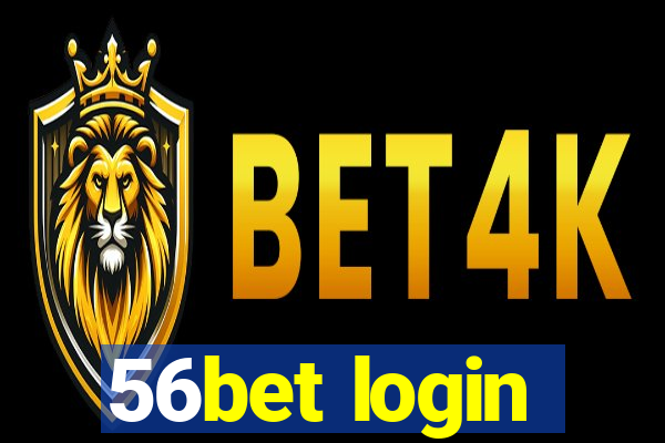 56bet login