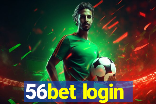 56bet login