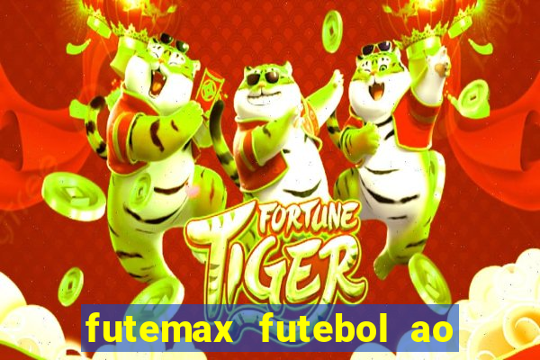 futemax futebol ao vivo online