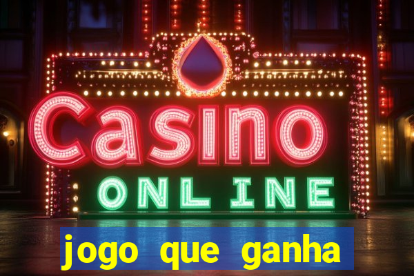 jogo que ganha dinheiro de verdade sem deposito