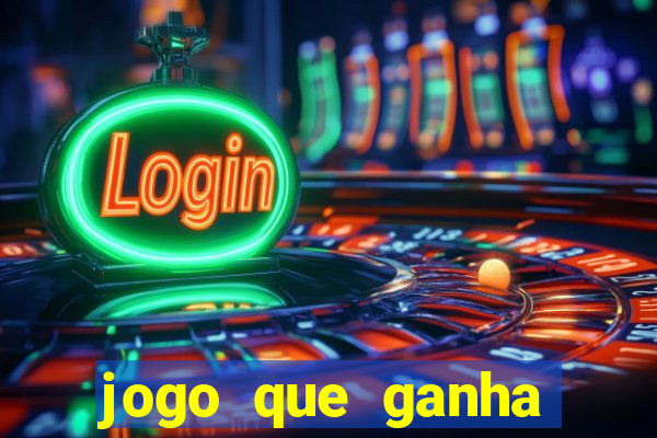 jogo que ganha dinheiro de verdade sem deposito