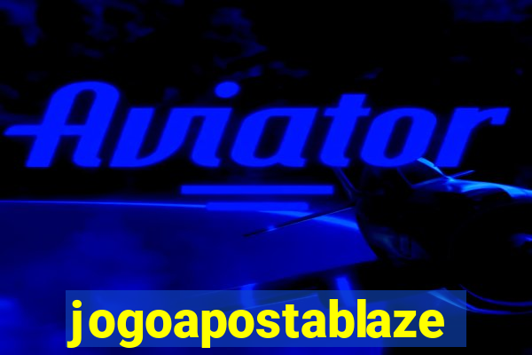 jogoapostablaze