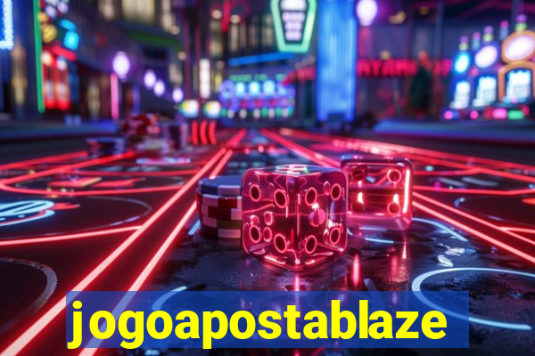 jogoapostablaze