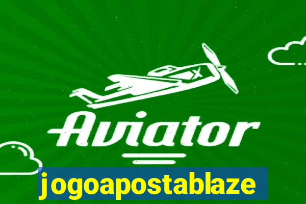 jogoapostablaze