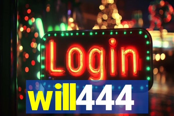 will444