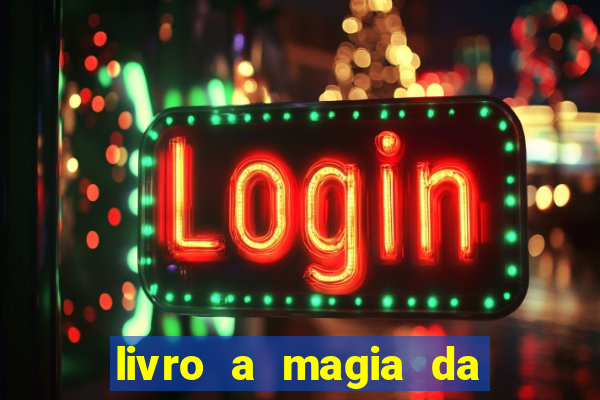 livro a magia da sobrevivência pdf