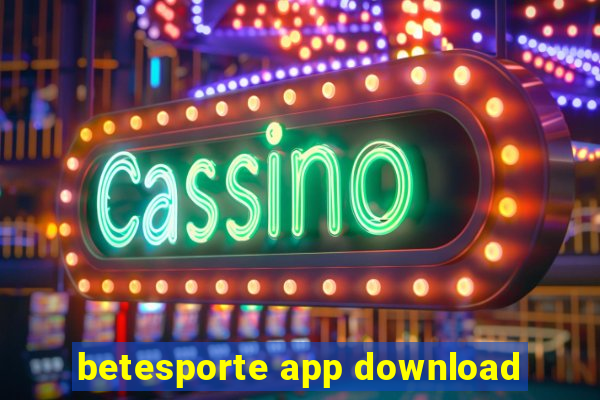 betesporte app download