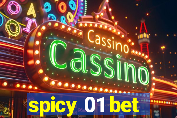 spicy 01 bet