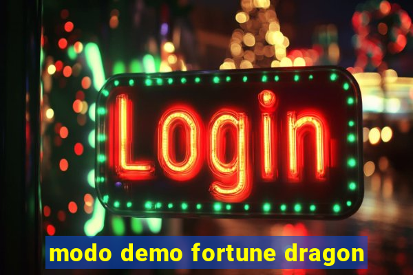 modo demo fortune dragon