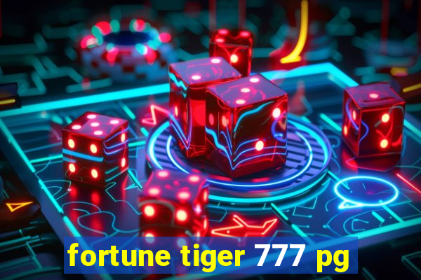 fortune tiger 777 pg