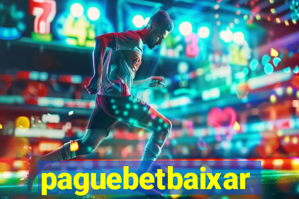 paguebetbaixar