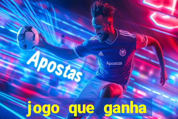 jogo que ganha dinheiro depositando 1 real