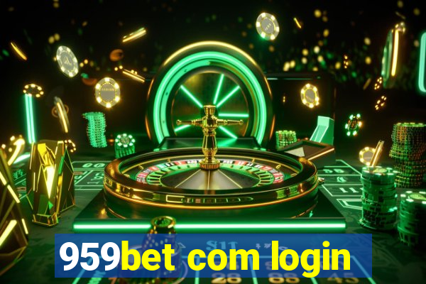 959bet com login