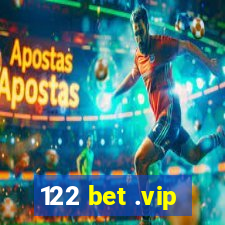 122 bet .vip