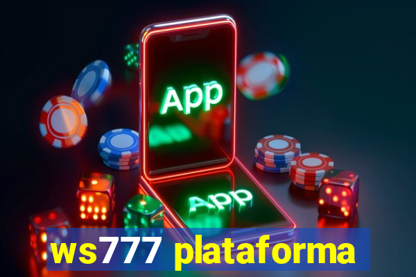 ws777 plataforma